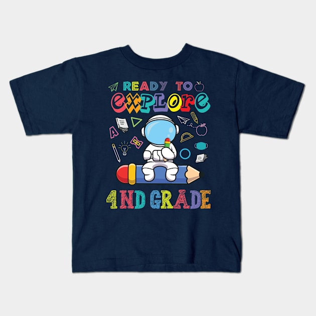 Ready to Explore 4nd Grade Astronaut Back to School Kids T-Shirt by Gaming champion